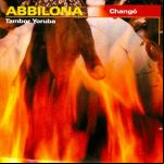 Abbilona. Changó (Tambor Yoruba)