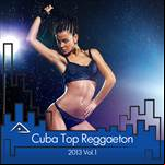 Cuba Top Reggaeton 2013 Vol.1