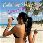 Cuba Top Reggaeton 2018 (Summer Hits)