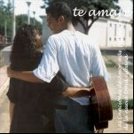 Te Amaré. Las Canciones De Amor Más Populares De La Nueva Trova Cubana