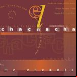 El Chachachá Me Encanta
