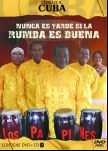 Nunca Es Tarde Si La Rumba Es Buena