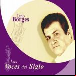 Las Voces Del Siglo. Lino Borges.