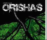 Canto A Los Orishas. Lazaro Ros